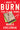 book cover for I Want to Burn This Place Down