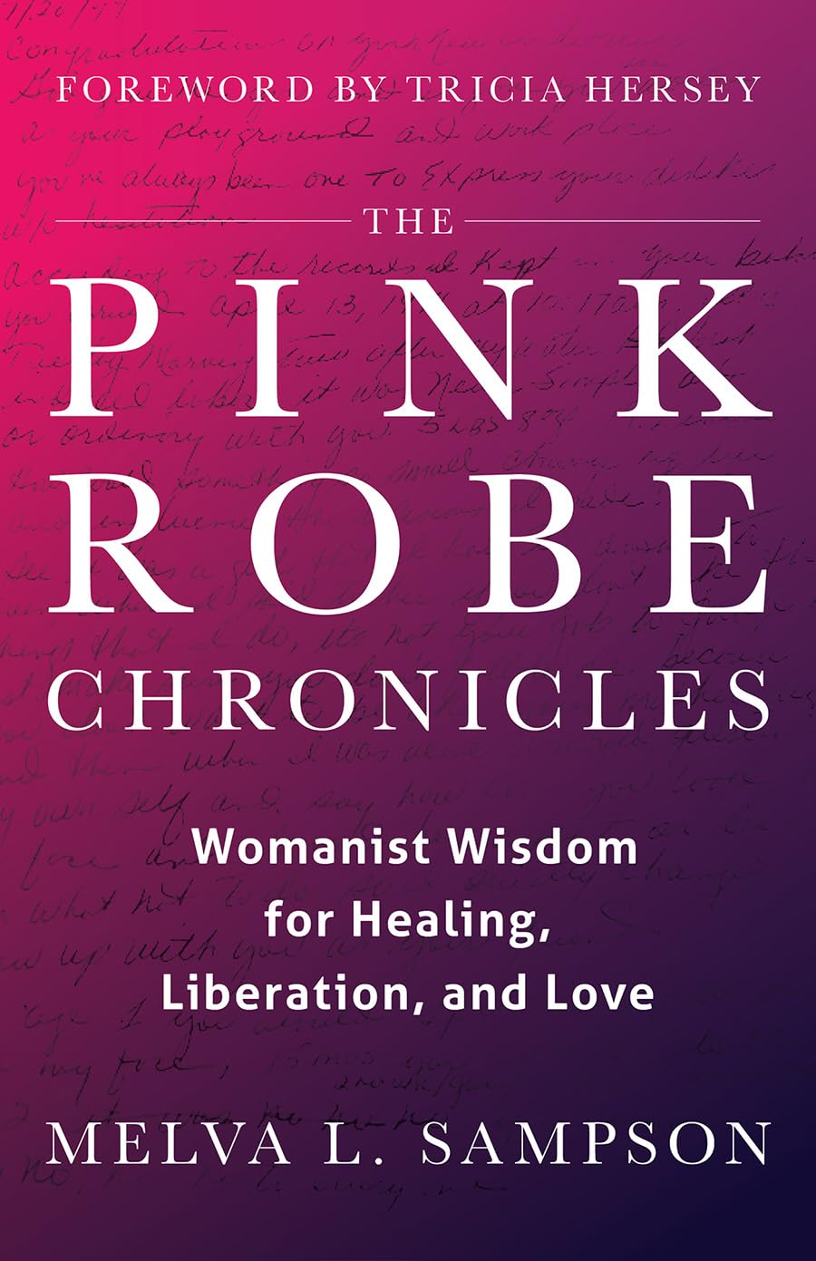 Book cover for 'The Pink Robe Chronicles'
