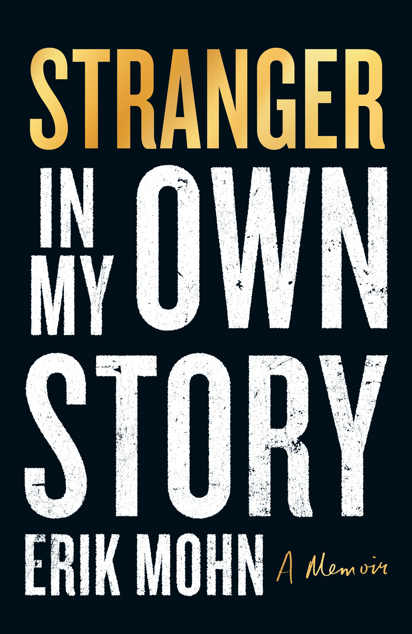 book cover for 'Stranger in My Own Story: A Memoir'
